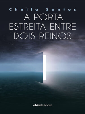 cover image of A porta estreita entre dois reinos